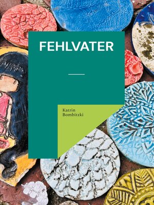 cover image of Fehlvater